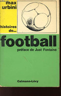 HISTOIRES DE FOOTBALL - URBINI MAX - 1964 - Boeken