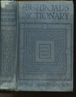 ENGLISH DICTIONARY - PRONOUNCING AND ETYMOLOGICAL - With Appendix Containing Words And Phrases From The Latin, Greek And - Dictionaries, Thesauri