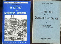 LA PRATIQUE DE LA GRAMMAIRE ALLEMANDE + LE LIVRE DU MAITRE. - BLOCH ERNEST-J. - 1962 - Atlas