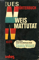 NEUES WEIS / MATTUTAT HANDWÖRTERBUCH FRANZÖSISCH-DEUTSCH, DEUTSCH-FRANZÖSISCH - WEIS ERICH, MATTUTAT HEINRICH - 0 - Atlas