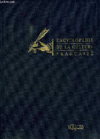 ENCYCLOPEDIE DE LA CULTURE FRANCAISE - COLLECTIF - 1991 - Encyclopédies