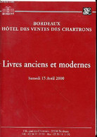 CATALOGUE DE VENTE AUX ENCHERES : LIVRES ANCIENS ET MODERNES - SAMEDI 15 AVRIL 2000 A 10H ET A 14H30 - HOTEL DES VENTES - Agendas & Calendarios