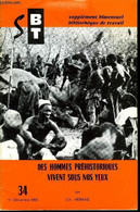BIBLIOTHEQUE DE TRAVAIL SUPPLEMENT N°34 - DES HOMMES PREHISTORIQUES VIVENT SOUS NOS YEUX - COLLECTIF - 1958 - Outre-Mer