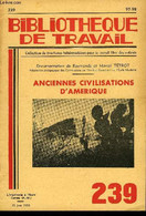 BIBLIOTHEQUE DE TRAVAIL N°239 - ANCIENNES CIVILISATIONS D'AMERIQUE - COLLECTIF - 1953 - Outre-Mer