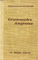 GRAMMAIRE ANGLAISE - GIBB, ROULIER, STRYIENSKI - 1940 - Langue Anglaise/ Grammaire