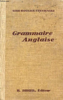 GRAMMAIRE ANGLAISE - GIBB, ROULIER, STRYIENSKI - 1938 - Inglés/Gramática