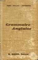 GRAMMAIRE ANGLAISE - GIBB, ROULIER, STRYIENSKI - 1934 - English Language/ Grammar