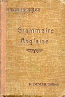 GRAMMAIRE ANGLAISE - GIBB, ROULIER, STRYIENSKI - 1925 - Lingua Inglese/ Grammatica