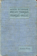 NOUVEAU DICTIONNAIRE ANGLAIS-FRANCAIS ET FRANCAIS-ANGLAIS - CLIFTON E., MC LAUGHLIN J. - 1918 - Dictionaries, Thesauri