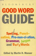 BLOOMSBURY GOOD WORD GUIDE - COLLECTIF - 1990 - Dizionari, Thesaurus