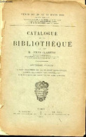 CATALOGUE DE LA BIBLIOTHEQUE DE FEU M. JULES CLARETIE DEUXIEME PARTIE + Supplément - COLLECTIF - 1918 - Blank Diaries