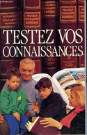 TESTEZ VOS CONNAISSANCES - COLLECTIF - 1993 - Encyclopédies