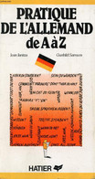 PRATIQUE DE L'ALLEMAND DE A à Z - JANITZA JEAN, SAMSON GUNHILD - 1987 - Atlanti