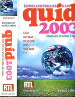 QUID 2003 - FREMY DOMINIQUE  ET MICHELE - 2002 - Encyclopédies