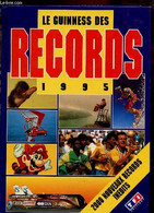 LE GUINESS DES RECORDS 1995 - 2000 NOUVEAUX RECORDS INEDITS- - COLLECTIF - 1994 - Encyclopédies