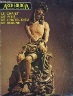 ARCHEOLOGIA N° 49 AOUT 1972 - Une Entreprise Archéologique - La Conservation Des Objets De Fouilles Sous Marines - Malai - Archeology