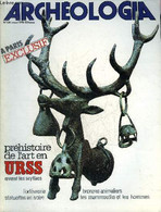 ARCHEOLOGIA N° 128 MARS 1979 - Préhistoire De L'art En URSS Avant Les Scythes Exceptionnelle Exposition Présentée En Exc - Archeology