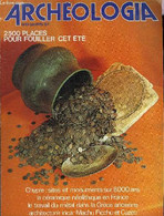 ARCHEOLOGIA N° 119 JUIN 1978 - Travailleurs Manuels Et Artisans Du Métal Dans La Grèce Ancienne L'importance Du Forgeron - Archeology