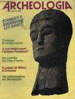 ARCHEOLOGIA N° 116 MARS 1978 - Les Mérovingiens En Bourgogne Exposition Au Musée Archéologique De Dijon - Le Scandale De - Archeology