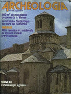 ARCHEOLOGIA N° 109 AOUT 1977 - Art Roman De Provence Exposition à L'abbaye Cistercienne De Sénanque Dans Le Vaucluse - P - Archeology