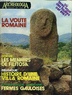 ARCHEOLOGIA N° 93 AVRIL 1976 - La Voûte Symbole De L'architecture Romaine - Les Fermes Gauloises De Picardie - Une Grand - Archeology