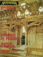 ARCHEOLOGIA N° 84 JUILLET 1975 - 1975 Année De L'art Gothique En Picardie - Le Jubé De La Cathédrale De Noyon - Rouen Fê - Archeology