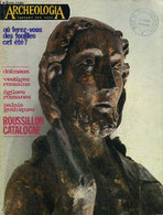 ARCHEOLOGIA N° 83 JUIN 1975 - Roussillon Pour L'avenir D'une Province Une Archéologie Vivante - De L'homme De Tautavel A - Archeology