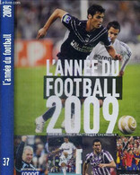 L'ANNEE DU FOOTBALL 2009 - NEDJARI KARIM - CHEVALLIER MATTHIEU LE - 2009 - Boeken