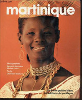 LES GUIDES BLEUS -MARTINIQUE - MAILLARD CHRISTIAN - 1984 - Outre-Mer