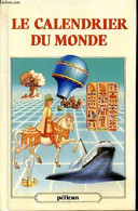 LE CALENDRIER DU MONDE - HERMAN DAVID - 1987 - Agendas