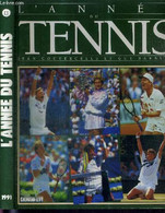 L'ANNEE DU TENNIS - N°13 - 1991 - COUVERCELLE JEAN - BARBIER GUY - 1991 - Bücher