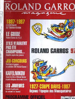 ROLAND GARROS MAGAZINE - HORS SERIE N°16 TENNIS INFO - PROGRAMME OFFICIEL 1997 / 1897-1997 : Le Centenaire Du Tournoi Fe - Libri