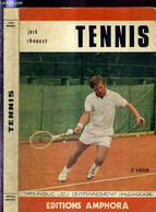 TENNIS - TECHNIQUE - JEU - ENTRAINEMENT - PEDAGOGIE - CHOQUET JACK - 1973 - Libri