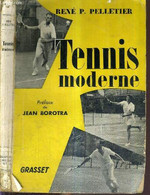 TENNIS MODERNE - PELLETIER RENE P. - 1955 - Livres