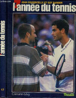 L'ANNEE DU TENNIS - N°17 - 1995 - COUVERCELLE JEAN - BARBIER GUY - 1995 - Bücher