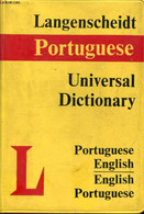 LANGENSCHEIDT PORTUGUESE UNIVERSAL DICTIONARY, PORTUGUESE-ENGLISH, ENGLISH-PORTUGUESE - COLLECTIF - 1960 - Dizionari, Thesaurus