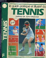 LE GUIDE ILLUSTRE DU TENNIS - DOUGLAS PAUL - 1982 - Libri