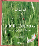 AGENDA PERPETUEL : MICROCOSMOS : LE PEUPLE DE L'HERBE - NURIDSANY CLAUDE / PERENNOU MARIE - 1998 - Agenda Vírgenes