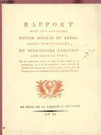 RAPPORT FAIT AUX CITOYENS VICTOR HUGUES ET LEBAS, AGENS PARTICULIERS DU DIRECTOIRE EXECUTIF AUX ISLES DU VENT - COLLECTI - Outre-Mer