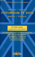 DICTIONNAIRE DE POCHE FRANCAIS/ANGLAIS - ANGLAIS/FRANCAIS - 25000 MOTS EXPRESSIONS ET LOCUTIONS - COLLECTIF - 2006 - Dictionnaires, Thésaurus