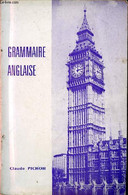 GRAMMAIRE ANGLAISE - PICHON CLAUDE - 0 - Inglés/Gramática