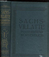 DICTIONNAIRE ENCYCLOPEDIQUE FRANCAIS-ALLEMAND ET ALLEMAND -FRANCAIS / TOME I - SACHS-VILLATTE - - 0 - Atlanti