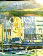 CORSE, ILE DE BEAUTE - DOM J. B. GAI - 1967 - Corse