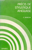 PRECIS DE STYLISTIQUE ANGLAISE - RAFROIDI P. - 1989 - Inglés/Gramática