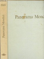 1969 - PANORAMA MONDIAL - ENCYCLOPEDIE PERMANENTE : La Chine Et Ses Frontières - Plan Familial Et Prévention Des Naissan - Encyclopédies