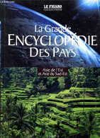 LA GRANDE ENCYCLOPEDIE DES PAYS - TOME 9 - ASIE DE L'EST ET ASIE DU SUD-EST - COLLECTIF - 2005 - Encyclopédies