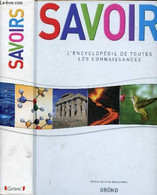 SAVOIRS - L'ENCYCLOPEDIE DE TOUTES LES CONNAISSANCES / La Planète Bleue, Découvertes Et Inventions, La Vie Sociale, L'es - Encyclopédies