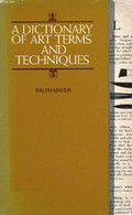 A DICTIONARY OF ART TERMS AND TECHNIQUES - MAYER RALPH - 1981 - Diccionarios