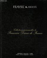 COLLECTION PERSONNELLE DE PRINCESSE DIANE DE FRANCE - FRAYSSE & ASSOCIES - Vente Le Mercredi 25 AMi 2011 - Hôtel Drouot - Diaries