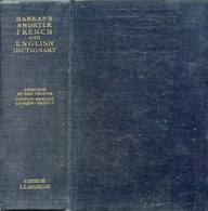 HARRAP'S SHORTER FRENCH AND ENGLISH DICTIONARY, FRENCH-ENGLISH, ENGLISH-FRENCH - MANSION J. E. & ALII - 1960 - Diccionarios